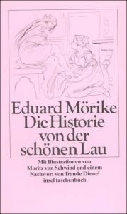 Die Historie von der schönen Lau Mörike, Eduard 9783458317722
