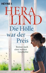 Die Hölle war der Preis Lind, Hera 9783453427853