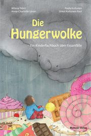 Die Hungerwolke Tebiri, Milena/Kuitunen, Paula/Hetterich, Stefan 9783863216245