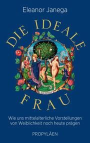 Die ideale Frau Janega, Eleanor 9783549100721