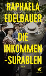 Die Inkommensurablen Edelbauer, Raphaela 9783608986471