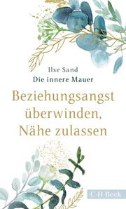 Die innere Mauer Sand, Ilse 9783406755538