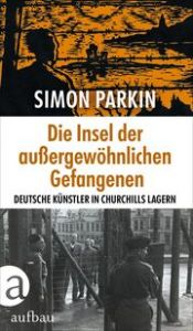 Die Insel der außergewöhnlichen Gefangenen Parkin, Simon 9783351039981