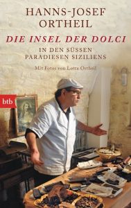 Die Insel der Dolci Ortheil, Hanns-Josef 9783442748556