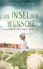 Die Insel der Wünsche - Klippen des Schicksals Jessen, Anna 9783442206056