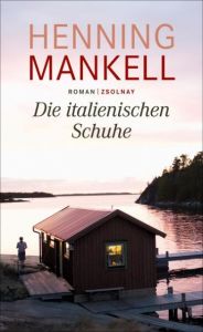 Die italienischen Schuhe Mankell, Henning 9783552057944