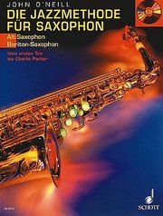 Die Jazzmethode für Saxophon 1 O'Neill, John 9783795751593