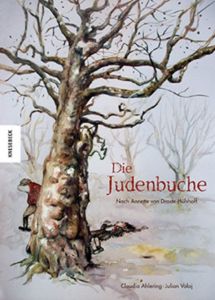 Die Judenbuche Ahlering, Claudia/Voloj, Julian/von Droste-Hülshoff, Annette 9783868739343