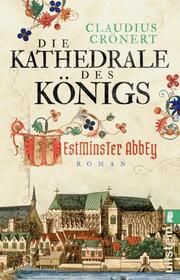 Die Kathedrale des Königs Crönert, Claudius 9783548068305