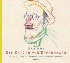 Die Katzen von Kopenhagen Joyce, James/Erlbruch, Wolf 9783446241596