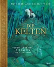 Die Kelten Fricke, Birgit 9783962691769