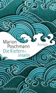 Die Kieferninseln Poschmann, Marion 9783518427606