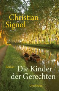 Die Kinder der Gerechten Signol, Christian 9783825178680