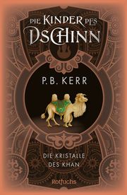 Die Kinder des Dschinn: Die Kristalle des Khan Kerr, P B 9783757101350