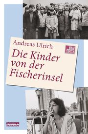 Die Kinder von der Fischerinsel Ulrich, Andreas 9783814802503