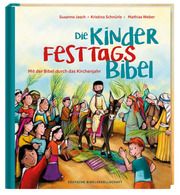 Die Kinder-Festtags-Bibel Jasch, Susanne/Schnürle, Kristina 9783438040343