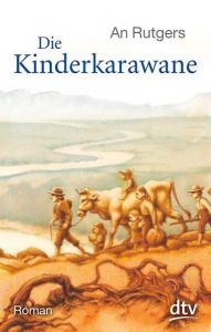 Die Kinderkarawane Rutgers, An van der Loeff-Basenau 9783423071819