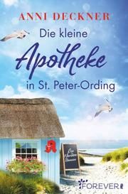 Die kleine Apotheke in St. Peter-Ording Deckner, Anni 9783958184794