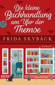 Die kleine Buchhandlung am Ufer der Themse Skybäck, Frida 9783458364405