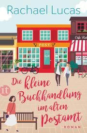 Die kleine Buchhandlung im alten Postamt Lucas, Rachael 9783458682004