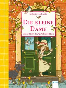 Die kleine Dame melodiert ganz wunderbar Taschinski, Stefanie 9783401602677