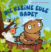 Die kleine Eule badet Weber, Susanne 9783789110450