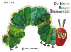 Die kleine Raupe Nimmersatt Carle, Eric 9783836958578