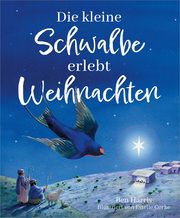 Die kleine Schwalbe erlebt Weihnachten Harris, Ben 9783957349934