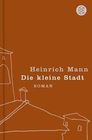 Die kleine Stadt Mann, Heinrich 9783596172108