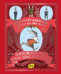 Die Königlichen Kaninchen - Flucht aus dem Turm Montefiore, Simon Sebag/Montefiore, Santa 9783961770083