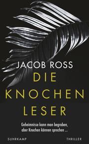 Die Knochenleser Ross, Jacob 9783518472361