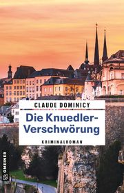 Die Knuedler-Verschwörung Dominicy, Claude 9783839206850