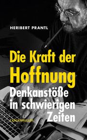 Die Kraft der Hoffnung Prantl, Heribert 9783784436982