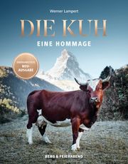 Die Kuh Lampert, Werner/Waldner, Ramona/Benedikt, Judith 9783948272241