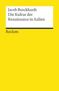 Die Kultur der Renaissance in Italien Burckhardt, Jacob 9783150192009