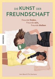 Die Kunst der Freundschaft Bane, Jenn/Garritano, Trin 9783957287199