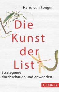 Die Kunst der List Senger, Harro von 9783406679384