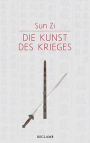 Die Kunst des Krieges Sun Zi 9783150113394