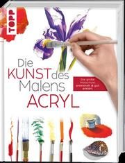 Die Kunst des Malens Acryl  9783772447969