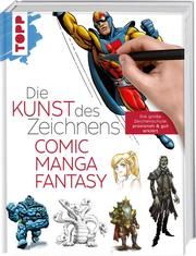 Die Kunst des Zeichnens - Comic, Manga, Fantasy  9783772447556