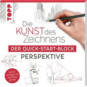 Die Kunst des Zeichnens - Der Quick-Start-Block: Perspektive  9783735880192