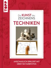 Die Kunst des Zeichnens - Techniken frechverlag 9783735881571