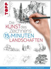 Die Kunst des Zeichnens 15 Minuten - Landschaften  9783772447730