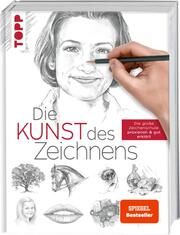 Die Kunst des Zeichnens. Die große Zeichenschule: praxisorientiert & gut erklärt.  9783772447501