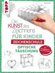 Die Kunst des Zeichnens für Kinder Zeichenschule - Optische Täuschung Keck, Gecko 9783735890542