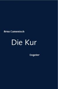 Die Kur Camenisch, Arno 9783906050225