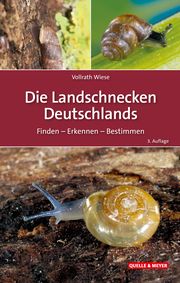 Die Landschnecken Deutschlands Wiese, Vollrath 9783494019925