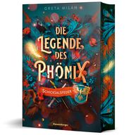 Die Legende des Phönix 2: Schicksalsfeder Milán, Greta 9783473402298