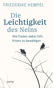 Die Leichtigkeit des Neins Hempel, Friederike 9783429059439