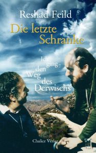 Die letzte Schranke Feild, Reshad 9783942914116